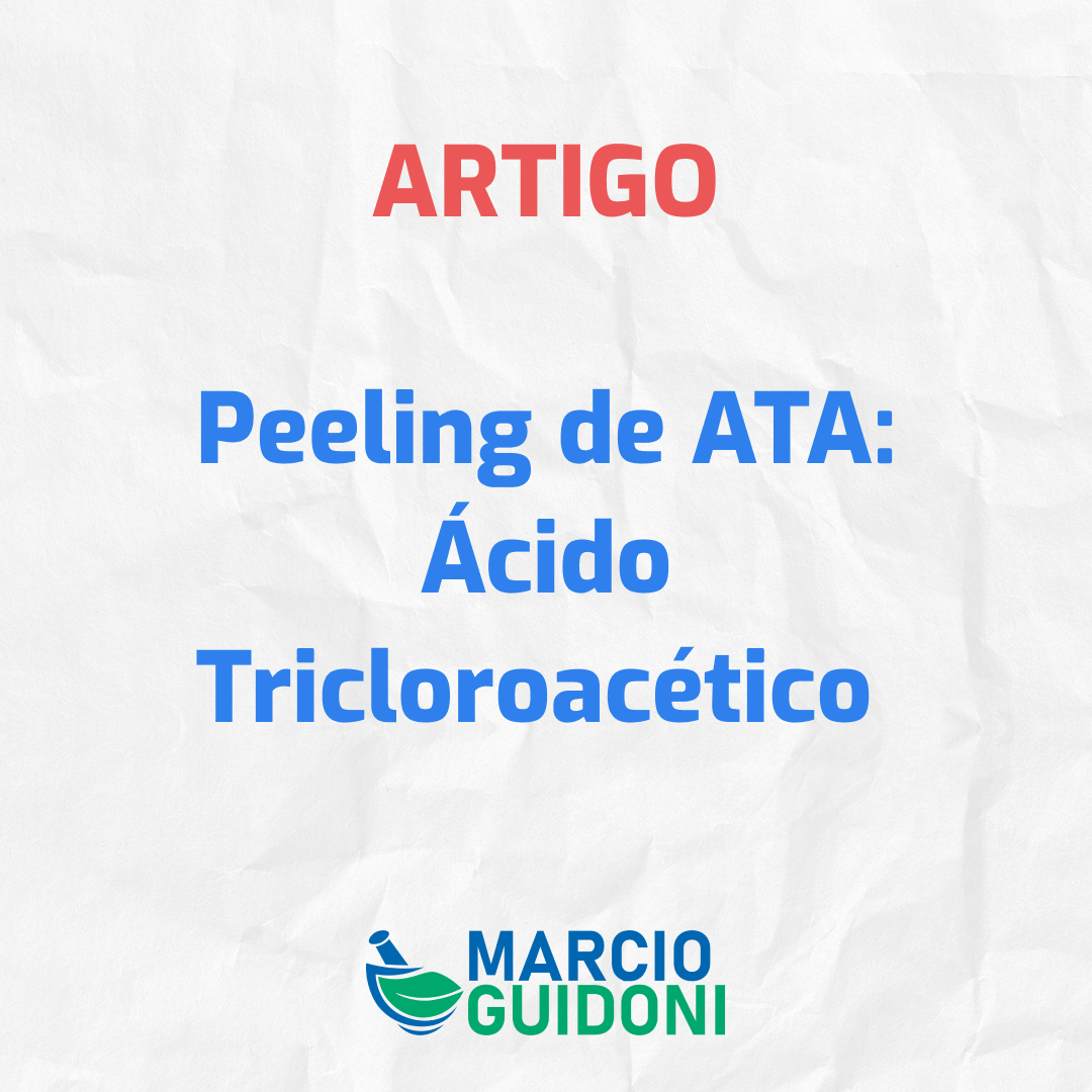Leia mais sobre o artigo Peeling de ATA: Ácido Tricloroacético