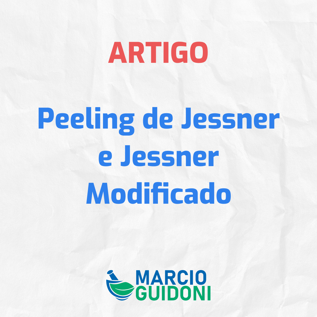 Leia mais sobre o artigo Peeling de Jessner e Jessner Modificado