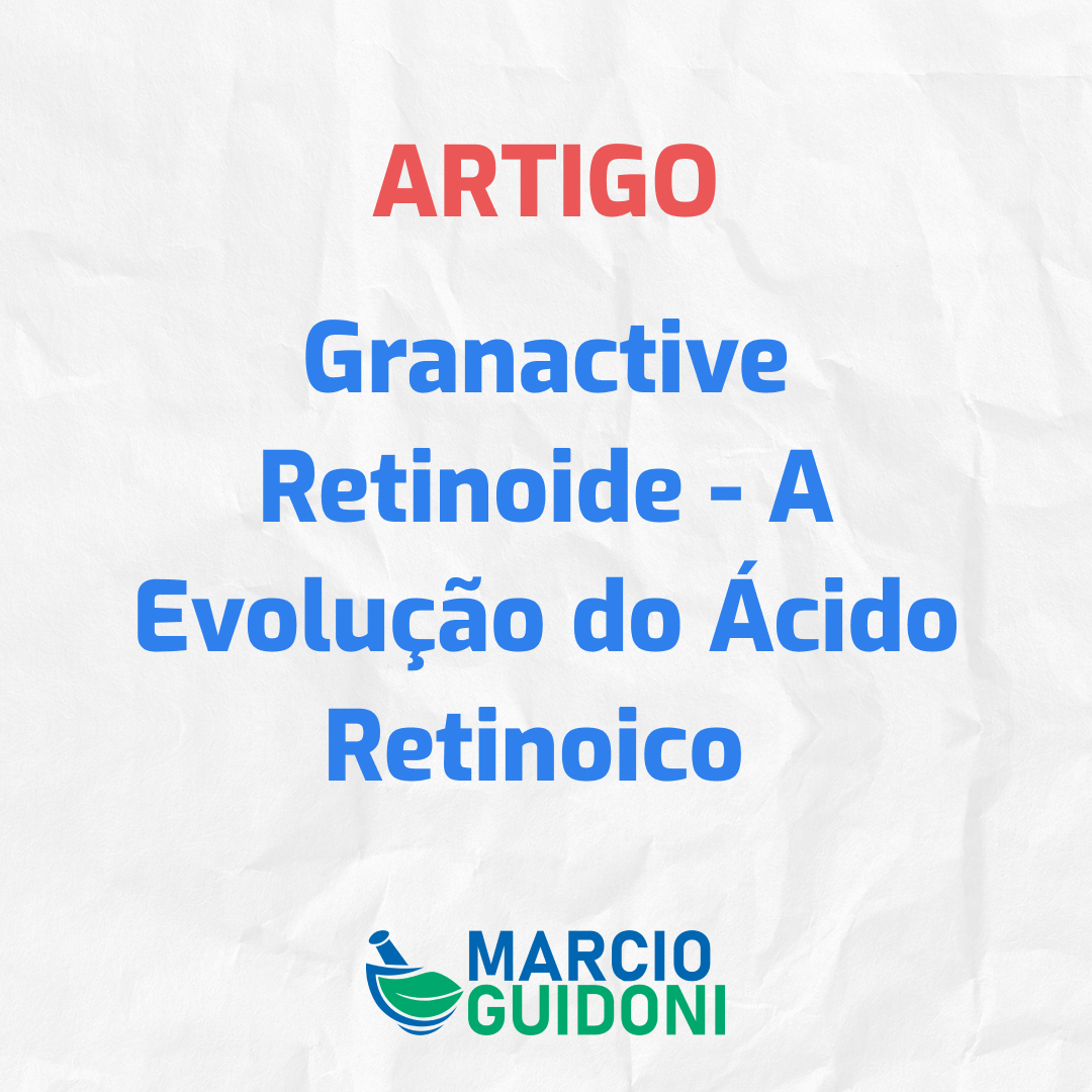 Leia mais sobre o artigo Granactive Retinoide – A Evolução do Ácido Retinoico