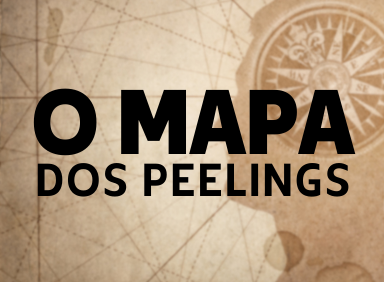 Leia mais sobre o artigo Mapa dos Peelings