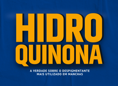 Leia mais sobre o artigo Hidroquinona: Vilã ou uma racional oportunidade